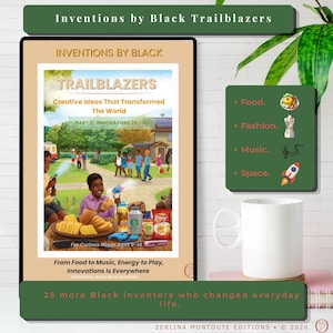 May include: A book cover titled "Trailblazers" with the text "Creative Ideas That Transformed The World." The book is about Black inventors. The image also includes a white mug, and a green square with icons for food, fashion, music, and space.