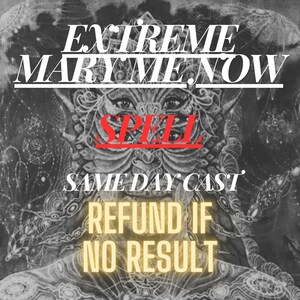 Extreme Marry Me Now Spell, Make Them Propose and Commit Fast, Powerful Marriage Manifestation Ritual, Same Day Cast