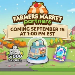 Farmers Market Partners - Monopoly_Go Events on Sept 15th ( RUSH - Full Carry 80K Point ) image 2