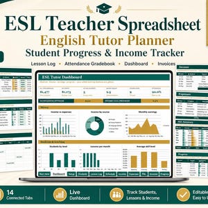 May include: An ESL Teacher Spreadsheet and English Tutor Planner for Excel and Google Sheets. The digital interface features a dashboard, student progress tracker, income and expense logs, lesson logs, and attendance gradebook in green and gold.