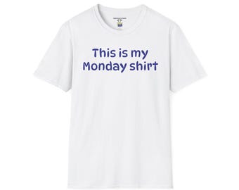Esta es mi camiseta de lunes