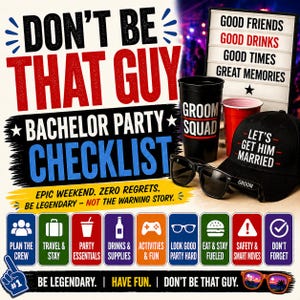 May include: A promotional image for a bachelor party. The image features a checklist with icons and text, including "Don't Be That Guy" and "Bachelor Party Checklist." There's a black cap with "Let's Get Him Married" and a black cup that says "Groom Squad."