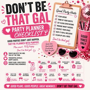 Puede incluir: Una lista de verificación de planificador de fiestas con el texto "Don't Be That Gal". La imagen presenta un portapapeles con consejos de planificación de fiestas, gafas de sol en forma de corazón y una taza rosa con las palabras "Good Vibes Only".