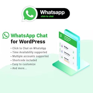 Puede incluir: Gráfico digital que promociona WhatsApp Chat para WordPress. La imagen presenta el logotipo de WhatsApp, una interfaz de teléfono inteligente y texto que destaca funciones como hacer clic para chatear, disponibilidad horaria y soporte para múltiples cuentas. La combinación de colores es verde y blanco.