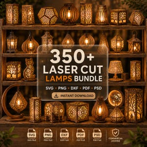 May include: A collection of laser-cut lamps in various shapes and designs, displayed on wooden shelves. The lamps feature intricate patterns and warm lighting. The image includes the text "350+ LASER CUT LAMPS BUNDLE" and file type icons.