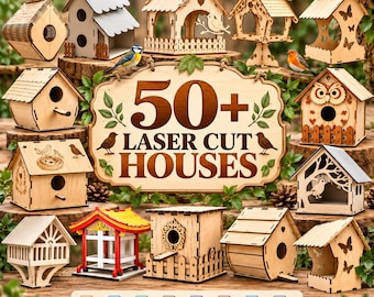 May include: A collection of wooden birdhouses featuring various laser-cut designs, including shapes with butterflies, owls, and intricate patterns. A central sign displays the text 50+ LASER CUT HOUSES with file format icons SVG, DXF, CDR, AI, EPS, PDF, PNG, and JPG.