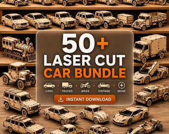 May include: A collection of laser-cut wooden vehicle models including cars, trucks, motorcycles, and trains. A central graphic displays the text 50+ LASER CUT CAR BUNDLE with icons for cars, trucks, bikes, and vintage vehicles, plus an instant download button.