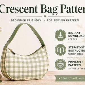 Può includere: Una borsa a mezzaluna a quadretti verdi e bianchi con manico verde e cerniera dorata. L'immagine include il testo "Crescent Bag Pattern", "Beginner Friendly" e "PDF Sewing Pattern". Sono incluse anche le istruzioni per il download immediato.