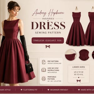 May include: A burgundy Audrey Hepburn-inspired dress sewing pattern. The image features a woman wearing the dress, two dress forms, and pattern details. The text reads "Timeless. Elegant. You." and includes size information.