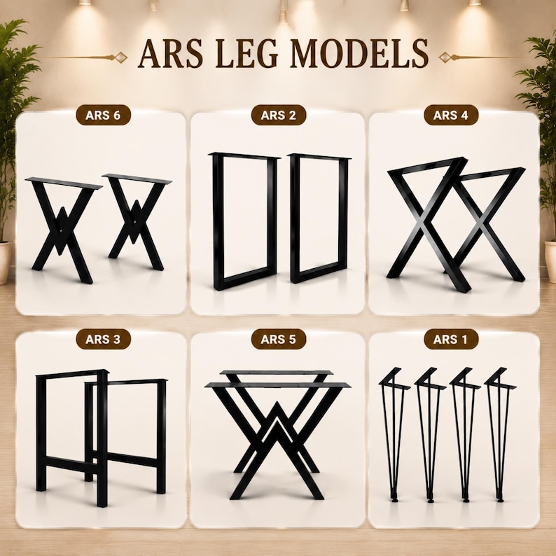 Peut inclure: Pr&eacute;sentation de diff&eacute;rents mod&egrave;les de pieds de table en m&eacute;tal noir. L'image pr&eacute;sente six designs diff&eacute;rents, dont des pieds en forme de X, carr&eacute;s et en &eacute;pingle &agrave; cheveux. Le texte "ARS LEG MODELS" est en haut, chaque design &eacute;tant &eacute;tiquet&eacute; avec "ARS" suivi d'un num&eacute;ro.