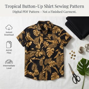 Könnte beinhalten: Ein kurzärmeliges Hemd mit Knopfleiste und einem tropischen Blattmuster in Schwarz und Gold. Das Bild enthält den Text: Tropical Button-Up Shirt Sewing Pattern, Digital PDF Pattern - Not a Finished Garment, Instant Download, A4/A0 Files, Intermediate Level.