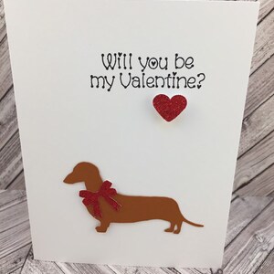 Dackel, Dackel Valentinstag Karte, Dackel Karte,Willkommens Hunde Karte,Willkommens Hunde Karte,Willst Du mein Valentin sein?