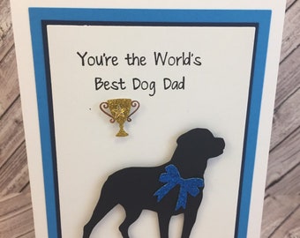 rottweiler,rottweiler card,rottweiler dad card,father's day dog card,dog card,world's best dog dad,rottie  card,rottweiler father's day card