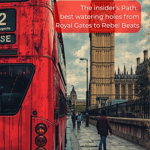 Op de afbeelding: Afbeelding van een rode dubbeldekkerbus in Londen, met de Houses of Parliament en Big Ben op de achtergrond. Tekst op de afbeelding luidt "LONDON ABOVE GROUND Volume I" en "The insider's Path: best watering holes from Royal Gates to Rebel Beats."