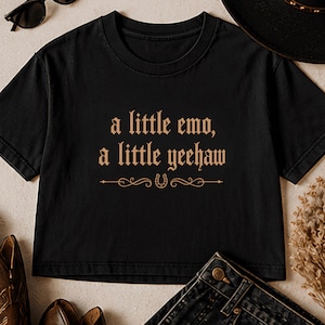 Emo Cowgirl Crop Shirt, A Little Emo A Little Yeehaw Crop Tee, Western Gothic Shirt, Vintage Cowgirl Graphic Tee, Country Emo Aesthetic image 3