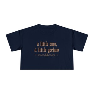Emo Cowgirl Crop Shirt, A Little Emo A Little Yeehaw Crop Tee, Western Gothic Shirt, Vintage Cowgirl Graphic Tee, Country Emo Aesthetic Navy