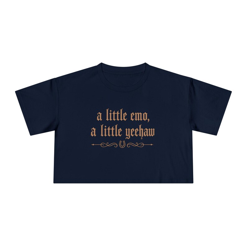 Emo Cowgirl Crop Shirt, A Little Emo A Little Yeehaw Crop Tee, Western Gothic Shirt, Vintage Cowgirl Graphic Tee, Country Emo Aesthetic Navy