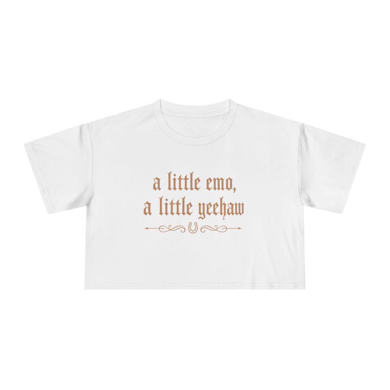 Emo Cowgirl Crop Shirt, A Little Emo A Little Yeehaw Crop Tee, Western Gothic Shirt, Vintage Cowgirl Graphic Tee, Country Emo Aesthetic White