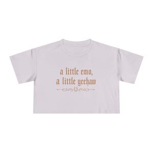 Emo Cowgirl Crop Shirt, A Little Emo A Little Yeehaw Crop Tee, Western Gothic Shirt, Vintage Cowgirl Graphic Tee, Country Emo Aesthetic Orchid