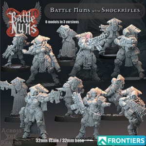 Op de afbeelding: Een promotieafbeelding met meerdere grijze miniatuurfiguren van Battle Nuns met Shockrifles. De figuren staan in verschillende poses en houden futuristische wapens vast. De afbeelding bevat de tekst "Battle Nuns with Shockrifles" en "6 modellen in 3 versies". De basis is 32 mm.