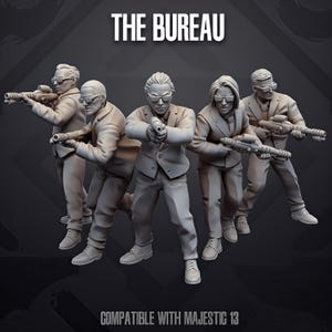 May include: A set of five grey miniature figurines in suits and sunglasses, each holding a futuristic weapon. The text THE BUREAU is at the top and COMPATIBLE WITH MAJESTIC 13 is at the bottom. The figures are arranged in a tactical formation.