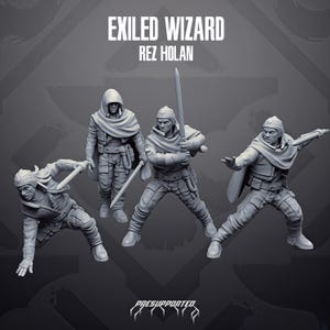 Könnte beinhalten: Vier graue Miniaturfiguren mit der Aufschrift EXILED WIZARD REZ HOLAN. Jede Figur trägt einen Kapuzenumhang, taktische Ausrüstung und Stiefel. Eine Figur kauert, eine steht mit Kapuze, eine hält ein Schwert hoch, eine streckt den Arm aus.