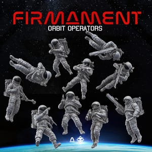 Peut inclure: Image promotionnelle pour "Firmament Orbit Operators" avec plusieurs figurines d'astronautes grises dans diverses poses, certaines tenant des armes. Le texte du titre est en rouge, sur fond d'espace avec une planète bleue et blanche.