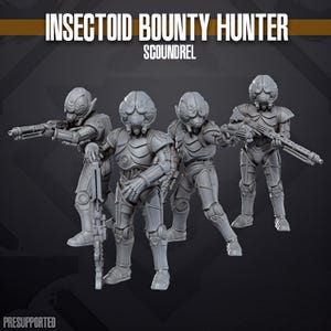 Può includere: Quattro figure grigie di Cacciatori di taglie Insettoidi, ognuna armata di un'arma. Le figure sono in varie pose d'azione, con il testo "INSECTOID BOUNTY HUNTER SCOUNDREL" in alto e "PRESUPPORTED" in basso.