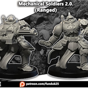 Op de afbeelding: Twee grijze onbeschilderde miniatuurfiguren getiteld Mechanical Soldiers 2.0. (Ranged). Eén figuur houdt een groot wapen met meerdere lopen vast, de andere een granaat. Beide dragen harnassen met helmen, borstplaten en stoffen elementen.