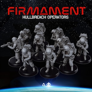 Peut inclure: Plusieurs figurines miniatures de soldats de l'espace, chacune équipée d'un sac à dos et d'une arme, sont présentées sur des socles noirs. Le mot "FIRMANENT" est affiché en rouge en haut, avec "HULLBREACH OPERATORS" en dessous. L'arrière-plan présente un ciel étoilé et une planète bleue.