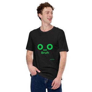 Bruh O_O Emoticon Shirt – Retro Terminal Emoticon Tee, Minimalist ASCII Graphic, Unisex Tech T‑Shirt, Programmer Gift