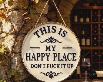 Funny Vintage Metal Sign – “This Is My Happy Place” Humorous Wall Art Home Decor
