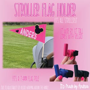 Stroller Flag Holder with Velcro Strap – 3D Printed, Theme Park Accessory, Clip, Clamp