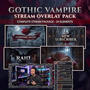 May include: A Gothic Vampire stream overlay pack with 34 elements. The design includes banners with text like "Starting Soon", "New Subscriber", and "Raid". The pack features a live stream frame and an offline screen.