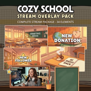 May include: A digital art graphic for a "Cozy School Stream Overlay Pack." The image features various school-themed elements, including a classroom, a globe, a piggy bank, and a streamer. Text includes "Starting Soon," "New Donation," and "New Follower."