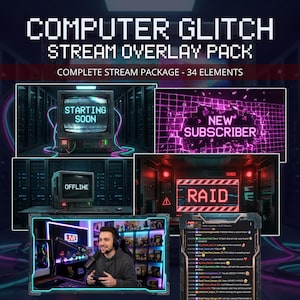 Peut inclure: Graphique d'art numérique pour un pack d'overlay de stream. Le design présente une esthétique de glitch informatique rétro avec le texte "COMPUTER GLITCH STREAM OVERLAY PACK" et "COMPLETE STREAM PACKAGE - 34 ELEMENTS". Le pack comprend des éléments comme "STARTING SOON", "OFFLINE", "NEW SUBSCRIBER" et "RAID".