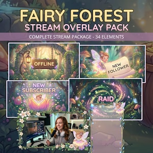 May include: A digital art stream overlay pack titled "Fairy Forest." The design features whimsical illustrations of fairies, forest scenes, and text elements such as "Offline," "New Follower," "New Subscriber," and "Raid."