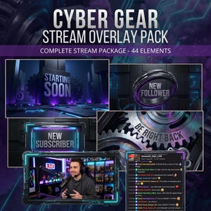 May include: A digital stream overlay pack titled CYBER GEAR STREAM OVERLAY PACK COMPLETE STREAM PACKAGE - 44 ELEMENTS. The graphics feature dark purple and blue tones with mechanical gear motifs, displaying text such as STARTING SOON, NEW FOLLOWER, NEW SUBSCRIBER, and BE RIGHT BACK.