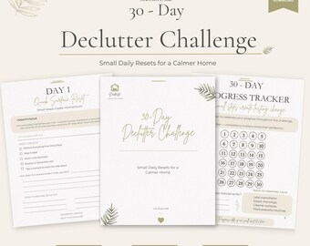 May include: A 33-page printable PDF 30-Day Declutter Challenge planner. The document includes a cover page, a Day 1 Quick Surface Reset worksheet with a checklist, and a 30-Day Progress Tracker with numbered circles to mark daily completion.