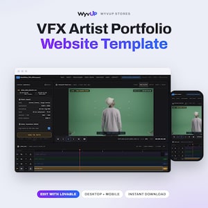 May include: A VFX Artist Portfolio Website Template by WyvUp Stores featuring a dark interface with a green screen video editing workspace, displayed on both desktop and mobile screens, with text labels Edit with Lovable, Desktop + Mobile, and Instant Download.
