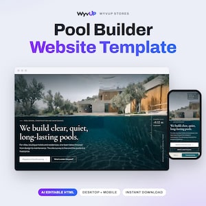 Puede incluir: Una plantilla de sitio web para un constructor de piscinas llamado WyvUp, que muestra una interfaz de escritorio y móvil. El diseño presenta una imagen de piscina con el texto, We build clear, quiet, long-lasting pools, e incluye botones para encuestas y detalles.