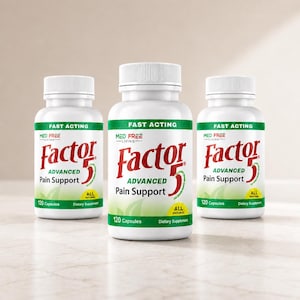 May include: Three white supplement bottles with green and red labels. The labels read "Factor 5 Advanced Pain Support" and "120 Capsules". The bottles have white caps and the text "Fast Acting" is at the top of the label.