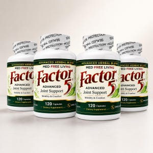 May include: Four white supplement bottles with green and gold labels. The labels read "Factor 5 Advanced Joint Support" and "120 Capsules". The bottles have white lids with a "For Protection" seal.