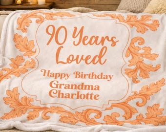 Personalized 90 Years Loved Milestone Birthday Throw Blanket, Custom 90th Birthday Gift for Grandma