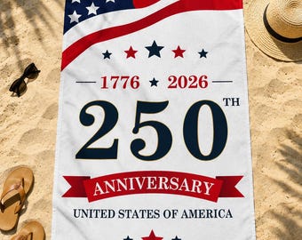 USA 250th Anniversary Towel, Personalized Patriotic American Flag Beach Towel, Independence Day Gift