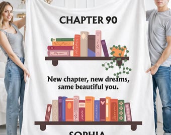 Chapter Birthday Blanket, Personalized Milestone Gift for Men and Women, Birthday Gift Any Age