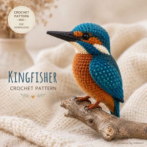 May include: A crocheted kingfisher bird in shades of blue, orange, and white, perched on a small branch. The bird has a long black beak and is labeled "Kingfisher Crochet Pattern" with a "PDF Download" badge.