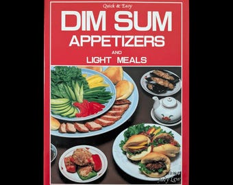 Vintage Dim Sum Cookbook Appetizers And Light Meals Chinese Recipes Asian Cooking Hardcover Book