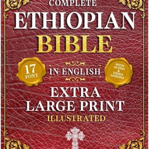 May include: The Complete Ethiopian Bible in English, extra large print, illustrated. The cover is a textured burgundy with gold accents and text. Includes audio and video lessons.
