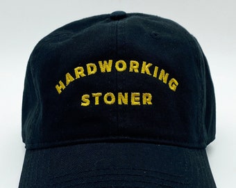 Hardworking Stoner Dad Hat